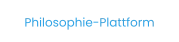 Philosophie-Plattform