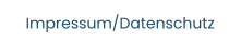 Impressum/Datenschutz